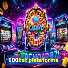 900bet plataforma